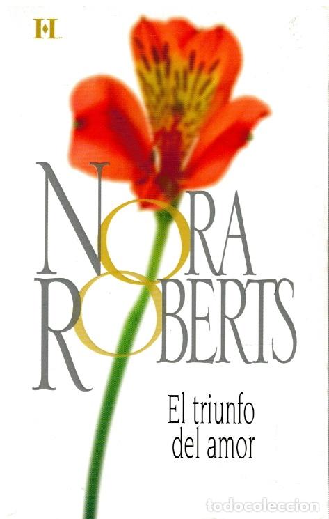 Libros: El triunfo del amor - Nora Roberts - Foto 1