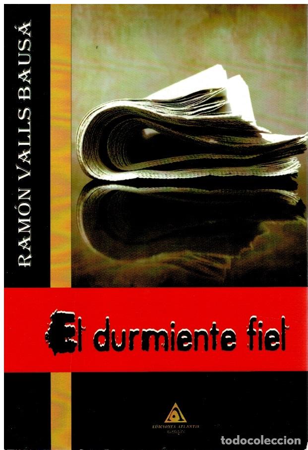 Libros: El durmiente fiel - Ram&oacute;n Valls Baus&aacute; - Foto 1