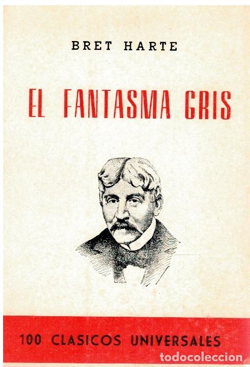 Libros: El fantasma gris - Bret Harte - Foto 1