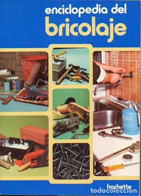 Libros: ENCICLOPEDIA DEL BRICOLAJE. - Jacques DUBOURG. TDK352 - Foto 1