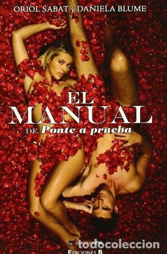 Libros: EL MANUAL DE PONTE A PRUEBA - SABAT,ORIOL/BLUME,DANIELA - Foto 1