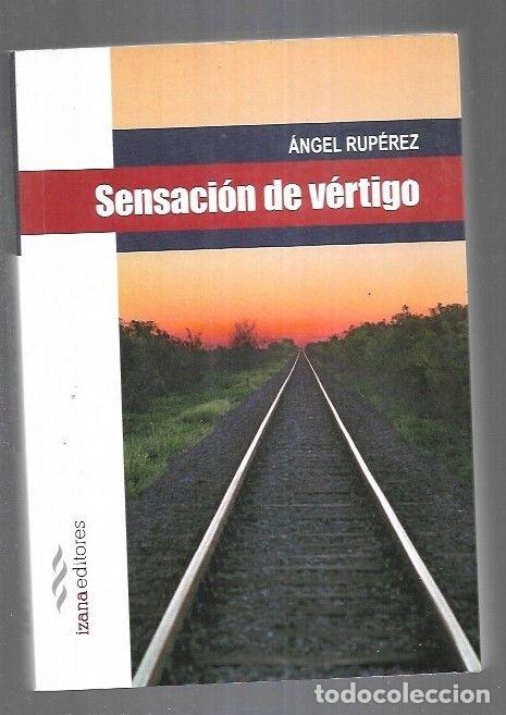 Libros: SENSACION DE VERTIGO - RUPEREZ, ANGEL - Foto 3