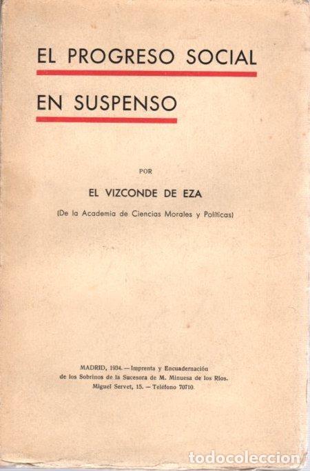 Libros: El progreso social en suspenso - Vizconde de Eza - Foto 1