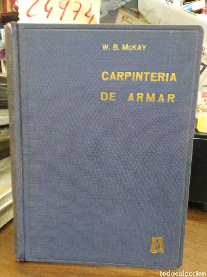 Libros: CARPINTERIA DE ARMAR - McKAY, W. B. - Foto 1