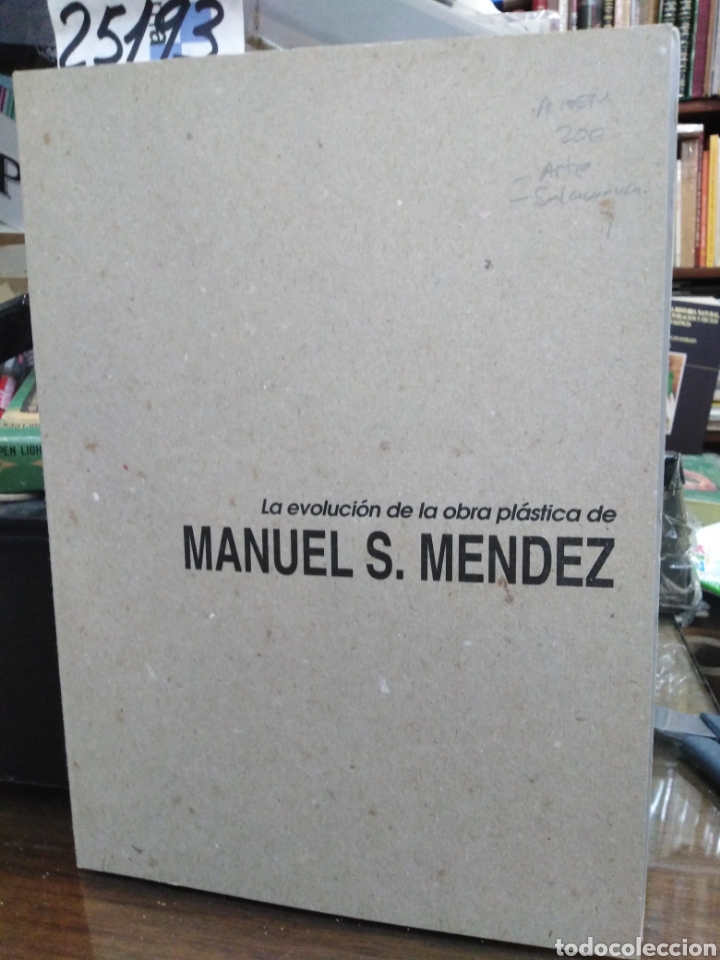 Libros: LA EVOLUCION DE LA OBRA PLASTICA DE MANUEL S. MENDEZ 1956-1990 - V. A. A. A. - Foto 1