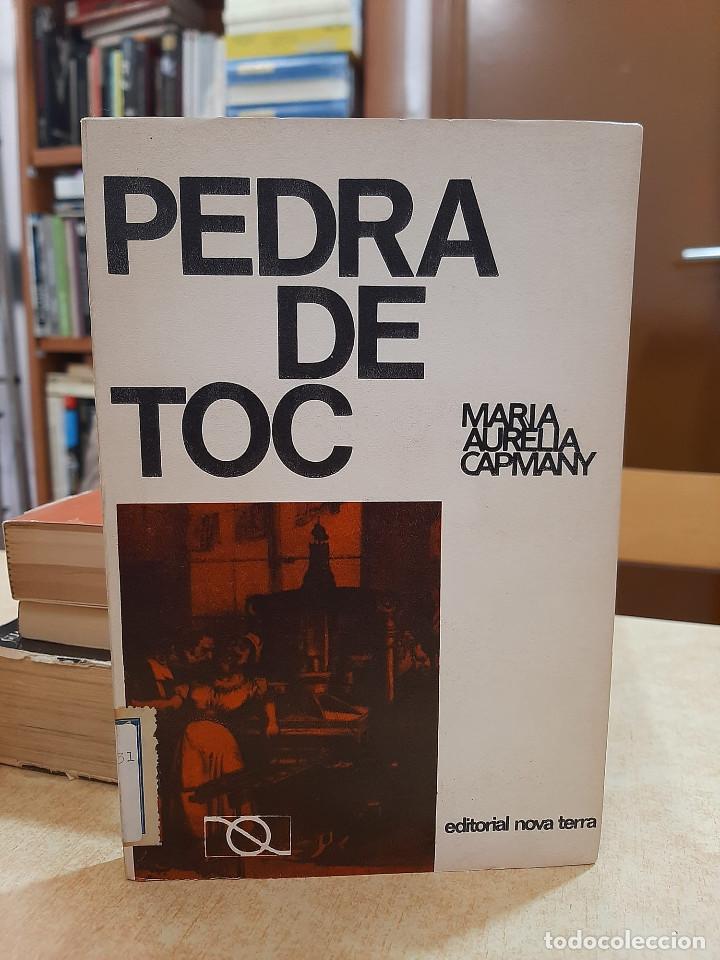 Libros: PEDRA DE TOC. - MARIA AUR&Egrave;LIA CAPMANY. - Foto 1