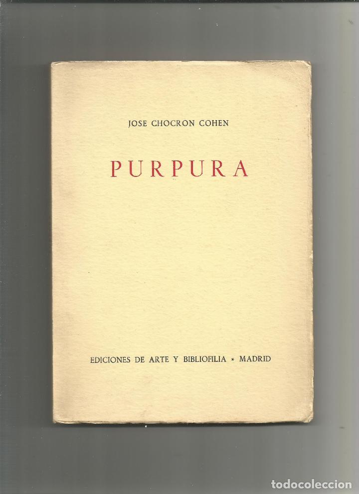 Libros: P&uacute;rpura. - CHOCR&Oacute;N COHEN, Jose: - Foto 1