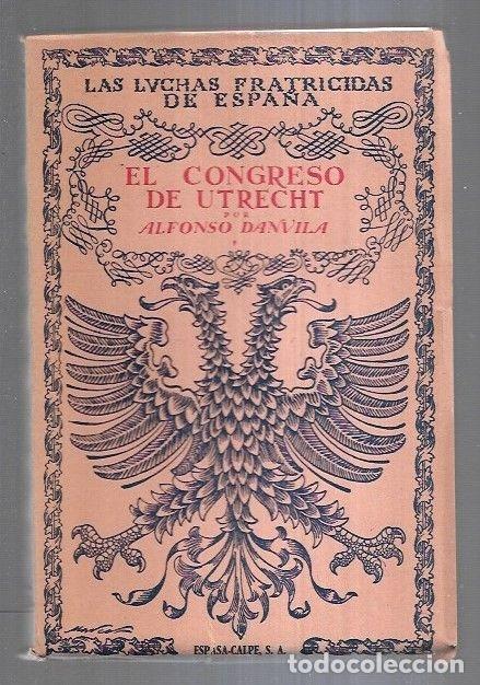 Libros: CONGRESO DE UTRECHT - EL. TOMO I - DANVILA, ALFONSO - Foto 11