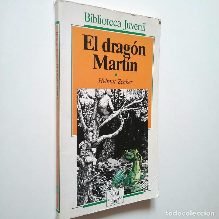 Libros: Helmut Zenker - El drag&oacute;n Mart&iacute;n - Foto 1