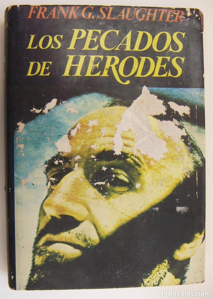 Libros: LOS PECADOS DE HERODES - FRANK G. SLAUGHTER , - Foto 1