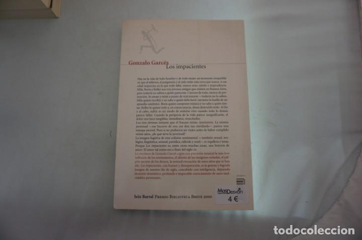Libros: 16AB/ LOS IMPACIENTES - GONZALO GARCES / SEIX BARRAL - Foto 6