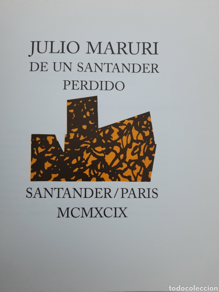 Libros: DE UN SANTANDER PERDIDO. Julio Maruri. 1999 - Foto 3