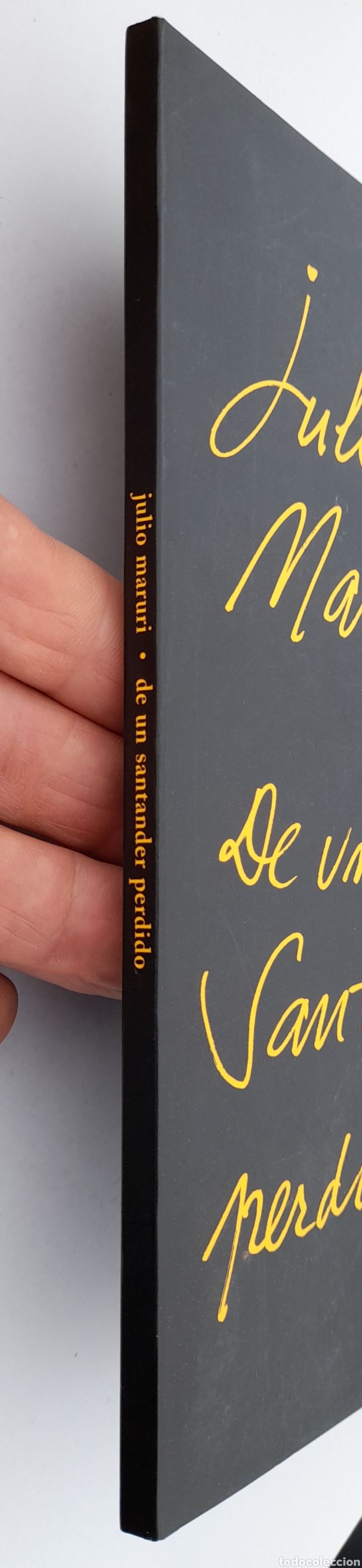 Libros: DE UN SANTANDER PERDIDO. Julio Maruri. 1999 - Foto 5