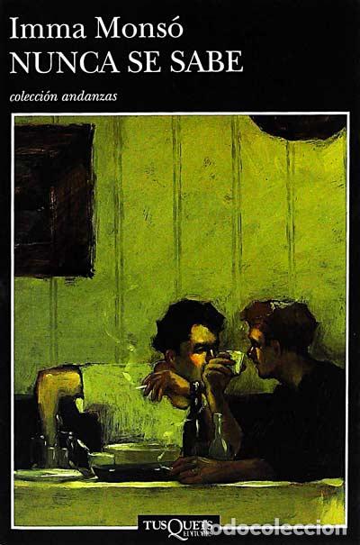 Libros: Nunca se sabe - Mons&oacute;, Imma - Foto 1