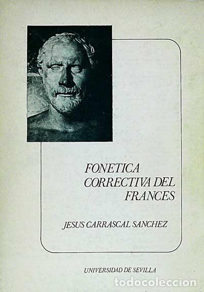 Libros: Fon&eacute;tica correctiva del franc&eacute;s - Jes&uacute;s Carrascal S&aacute;nchez - Foto 1
