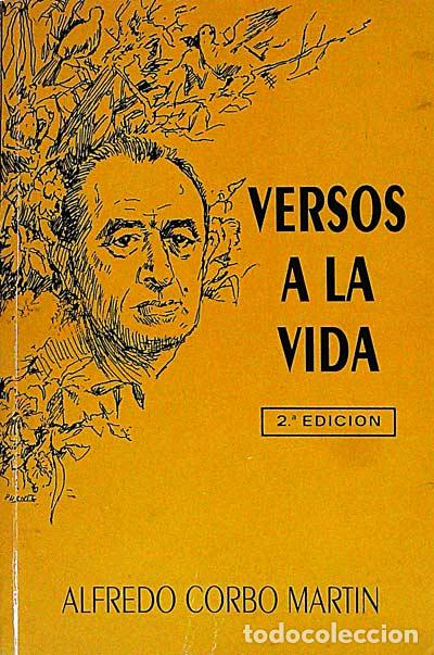 Libros: Versos a la vida - Corbo Mart&iacute;n, Alfredo - Foto 1