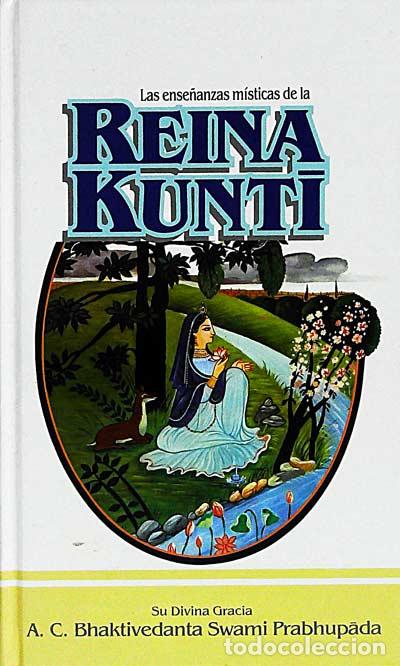 Libros: Las ense&ntilde;anzas m&iacute;sticas de la Reina Kunti - VVAA - Foto 1