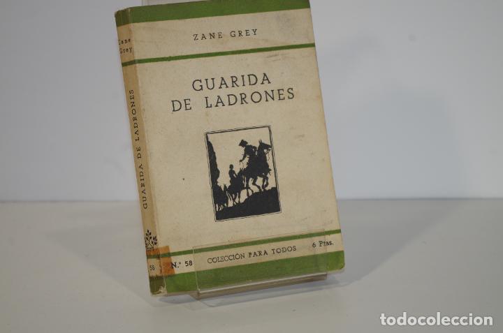 Libros: GUARIDA DE LADRONES ZANE GREY - Foto 1