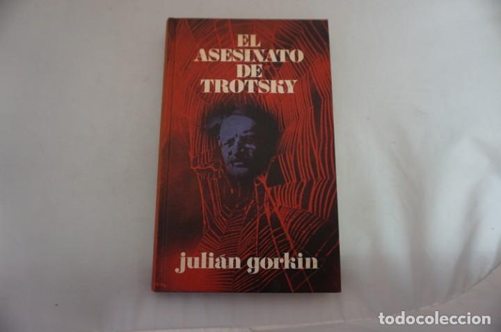 Libros: AR4C/ EL ASESINATO DE TROTSKY - JULIAN GORKIN / CIRCULO DE LECTORES - Foto 1