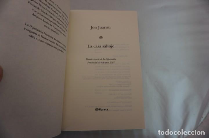 Libros: 19C/ LA CAZA SALVAJE - JON JUARISTI / PLANETA - Foto 3
