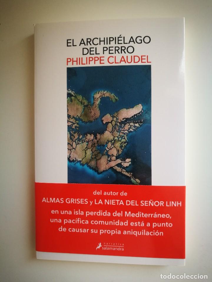 Libros: EL ARCHIPIELAGO DEL PERRO [LIBRO] PHILIPPE CLAUDEL - Foto 1