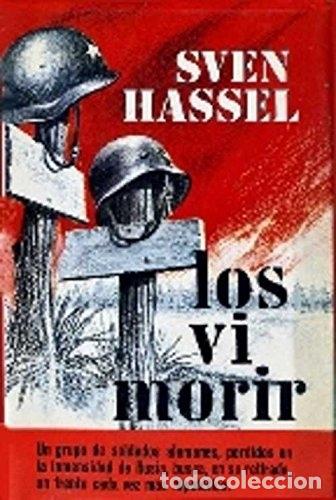 Libros: LOS VI MORIR - SVEN HASSEL - Foto 1