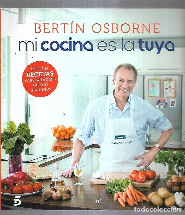 Libros: BERTIN OSBORNE: MI COCINA ES LA TUYA - OSBORNE, BERTIN - Foto 7