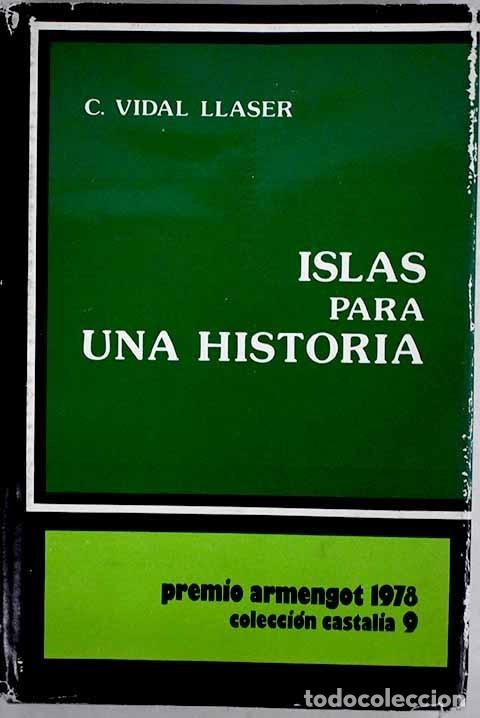 Libros: Islas para una historia.- Vidal Ll&aacute;ser, Cosme - Foto 1