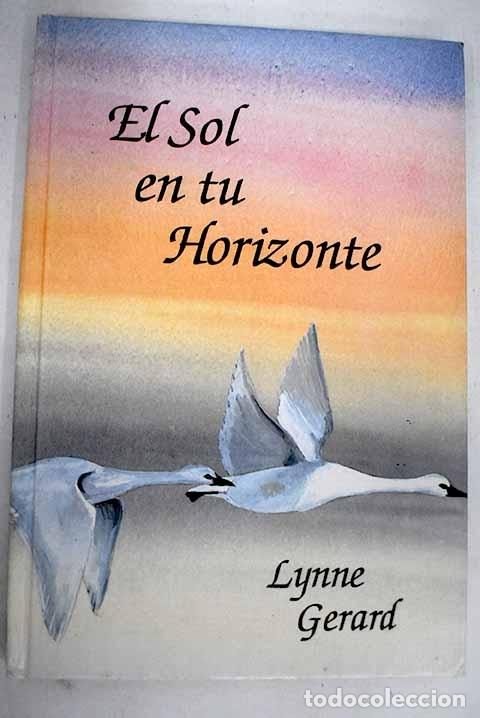 Libros: El sol en tu horizonte.- Gerard, Lynne - Foto 1
