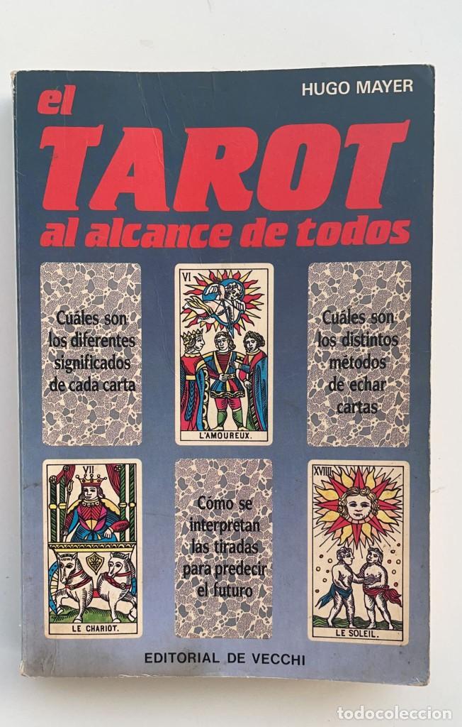 Libros: el TAROT al alcance e todos - HUGO MAYER - Foto 1