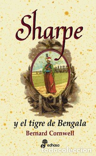 Libros: SHARPE Y EL TIGRE DE BENGALA - Cornwell,Bernard - Foto 1