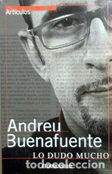 Libros: LO DUDO MUCHO - Buenafuente,Andreu - Foto 1