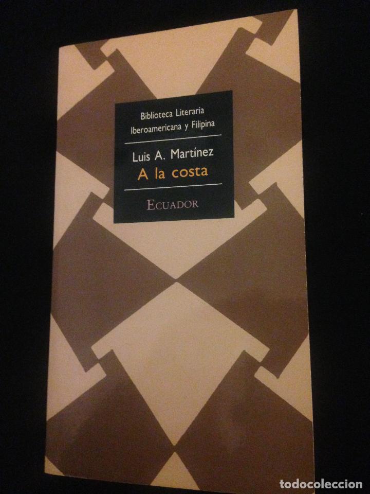 Libros: A la costa - Mart&iacute;nez, Luis A. - Foto 1