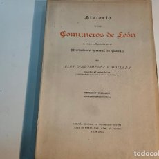 Libri di seconda mano: HISTORIA DE LOS COMUNEROS DE LEON DIAZ JIMENEZ Y MOLLEDA ELOY 1916. Lote 179977612
