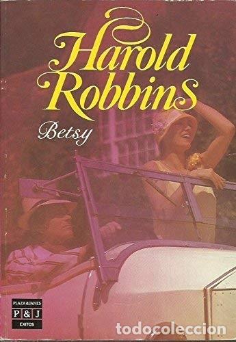 Libros: Betsy - Robbins, Harold TDK600 - Foto 1