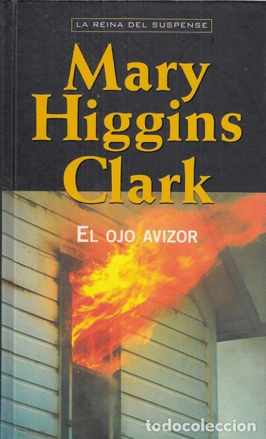 Libros: OJO AVIZOR - HIGGINS CLARK, MARY - Foto 1
