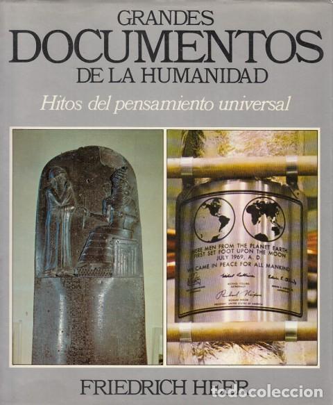Libros: GRANDES DOCUMENTOS DE LA HUMANIDAD. HITOS DEL PENSMAIENTO UNIVERSAL - HEER, FRIEDRICH - Foto 1