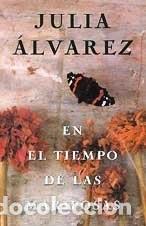 Libros: EN EL TIEMPO DE LAS MARIPOSAS - ALVAREZ, JULIA - Foto 1