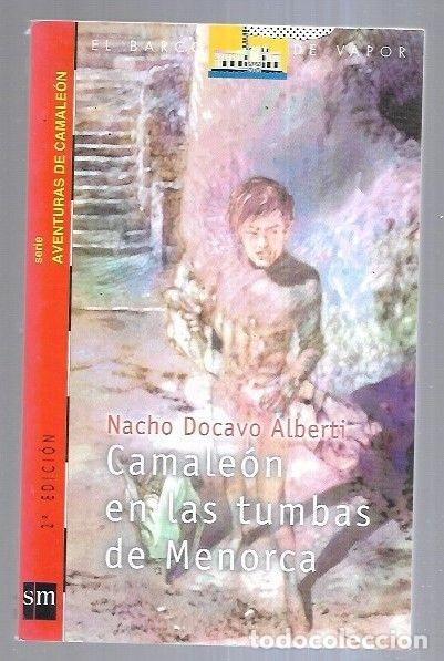 Libros: CAMALEON EN LAS TUMBAS DE MENORCA - DOCAVO ALBERTI, NACHO - Foto 6