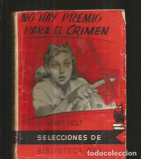 Libros: NO HAY PREMIO PARA EL CRIMEN - HOLT, HENRY - Foto 2