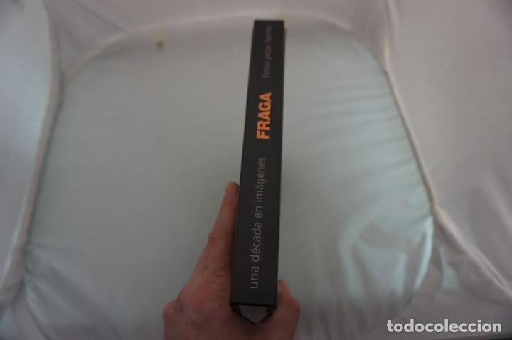Libros: 4E/ FRAGA UNA DECADA EN IMAGENES - PEPE FERRIN - Foto 2