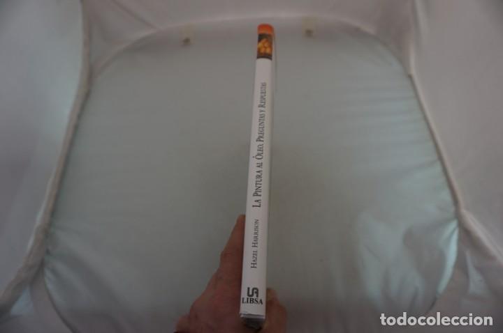 Libros: 4E/ LA PINTURA AL OLEO PREGUNTAS Y RESPUESTAS - HAZEL HARRISON / LIBSA - Foto 2