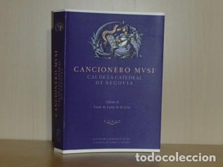 Libri di seconda mano: CANCIONERO MUSICAL DE LA CATEDRAL DE SEGOVIA - VV. AA. Edici&oacute;n de V&iacute;ctor de Lama de la Cruz