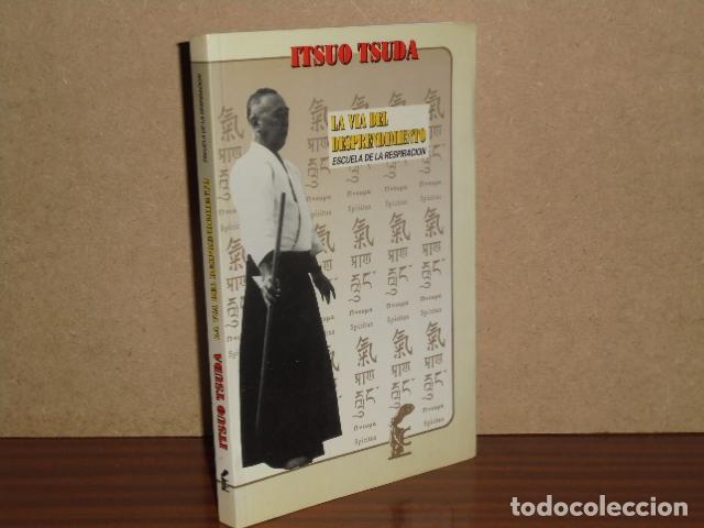 Livres: LA V&Iacute;A DEL DESPRENDIMIENTO - Escuela de la respiraci&oacute;n - Tsuda, Itsuo