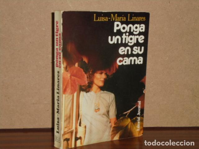 books: PONGA UN TIGRE EN SU CAMA - Linares, Luisa Mar&iacute;a