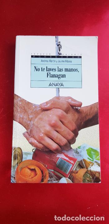 books: LIBRO-NO TE LAVES LAS MANOS,FLANAGAN-ANDREU MART&Iacute;N/JAUME RIVERA-ANAYA-2002-COLECCIONISTAS