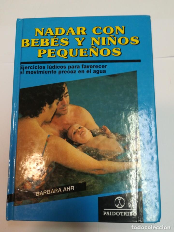 Libri di seconda mano: BARBARA AHR Nadar con beb&eacute;s y ni&ntilde;os peque&ntilde;os SA2911