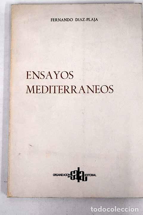 Libros: Ensayos mediterr&aacute;neos.- D&iacute;az-Plaja, Fernando - Foto 1