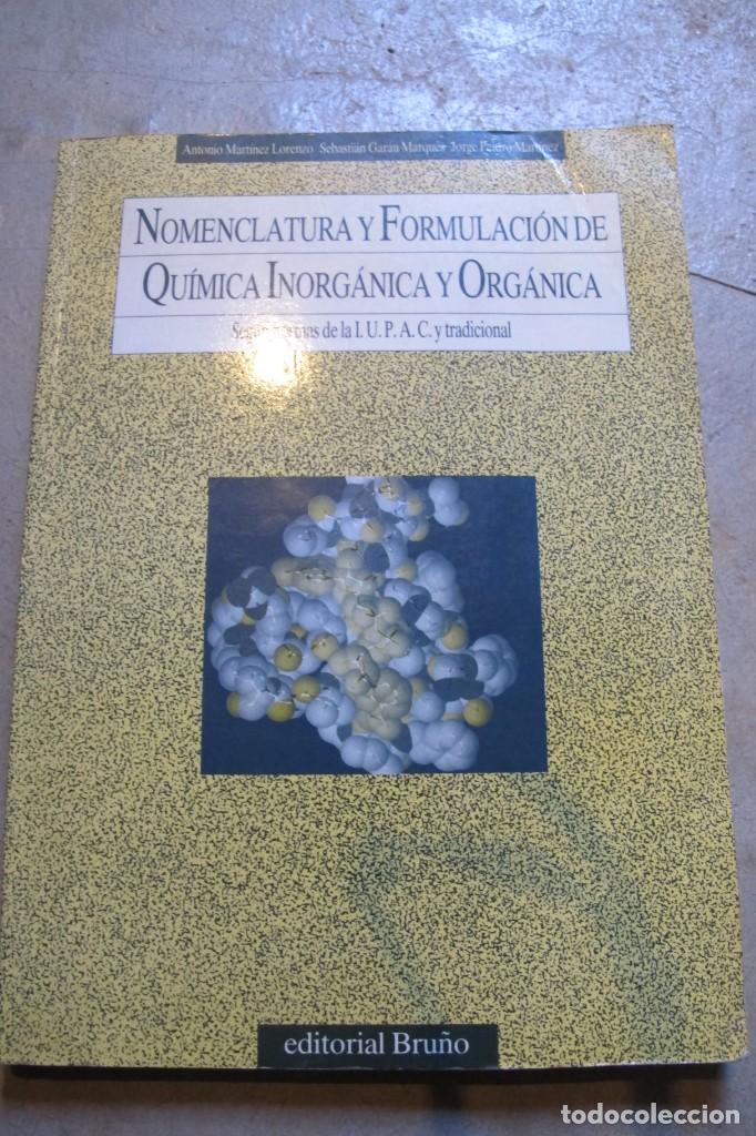books: NOMENCLATURA Y FORMULACION DE QUIMICA INORGANICA Y ORGANICA. ANTONIO MARTINEZ LORENZO. SEBASTIAN