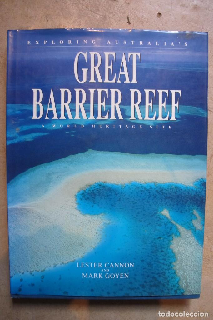 Livres: GREAT BARRIER REEF. A WORLD HERITAGE SITE. EXPLORING AUSTARLIA. LA GRAN BARRERA DE CORAL. INGLES